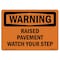 Signmission OSHA Sign, Raised Pavement Watch Your Step, 18in X 12in Rigid Plastic, 18" W, 12" H, Landscape OS-WS-P-1218-L-12372 - alternate 1